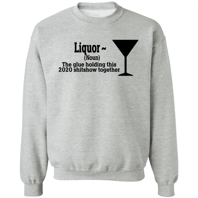 The Glue Holding This 2020 Shitshow Together Tee Shirt The Glue Holding This 2020 Shitshow Together Tee Shirt