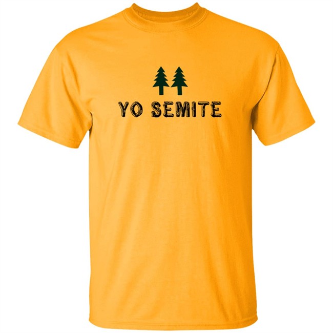 Trump Yo Semite T Shirt Yosemite National Park T Shirt Trump Yo Semite T Shirt Yosemite National Park T Shirt