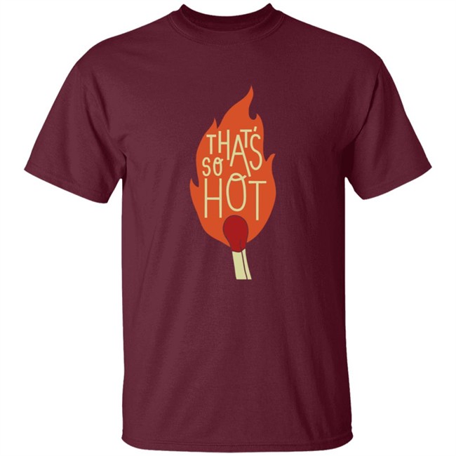 Bramfam Merch The That's So Hot T Shirt Bramfam T Shirts The Thats So Hot T Shirt Bramfam The That's So Hot T Shirt Bramfam Merch The That's So Hot T Shirt Bramfam T Shirts The Thats So Hot T Shirt Bramfam The That's So Hot T Shirt