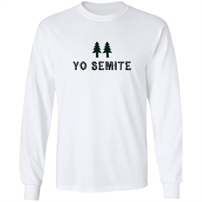 Trump Yo Semite T Shirt Yosemite National Park T Shirt Trump Yo Semite T Shirt Yosemite National Park T Shirt