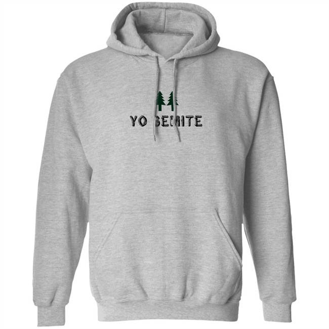 Trump Yo Semite T Shirt Yosemite National Park T Shirt Trump Yo Semite T Shirt Yosemite National Park T Shirt