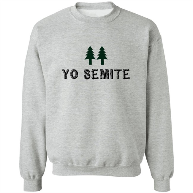 Trump Yo Semite T Shirt Yosemite National Park T Shirt Trump Yo Semite T Shirt Yosemite National Park T Shirt
