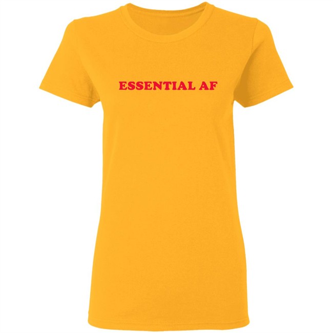 Essential Af T Shirt I Am Essential Employee Worker 2020 Quarantine White Shirt Essential Af T Shirt I Am Essential Employee Worker 2020 Quarantine White Shirt