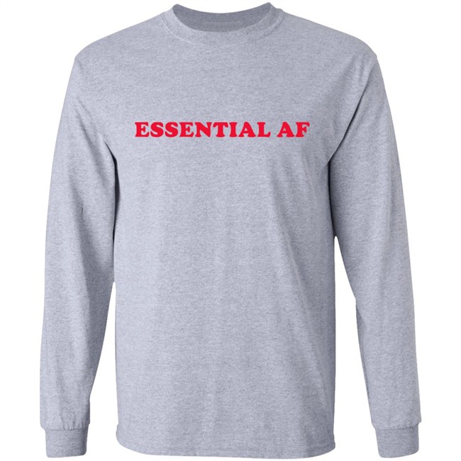 Essential Af T Shirt I Am Essential Employee Worker 2020 Quarantine White Shirt Essential Af T Shirt I Am Essential Employee Worker 2020 Quarantine White Shirt