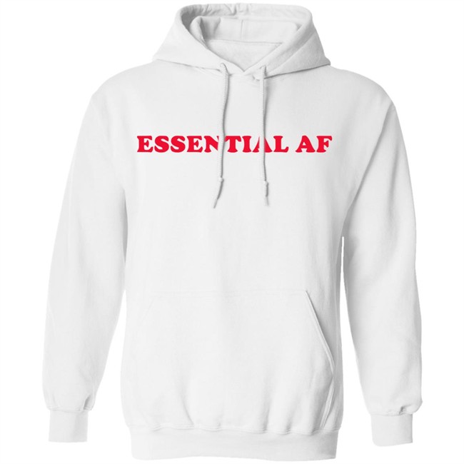 Essential Af T Shirt I Am Essential Employee Worker 2020 Quarantine White Shirt Essential Af T Shirt I Am Essential Employee Worker 2020 Quarantine White Shirt
