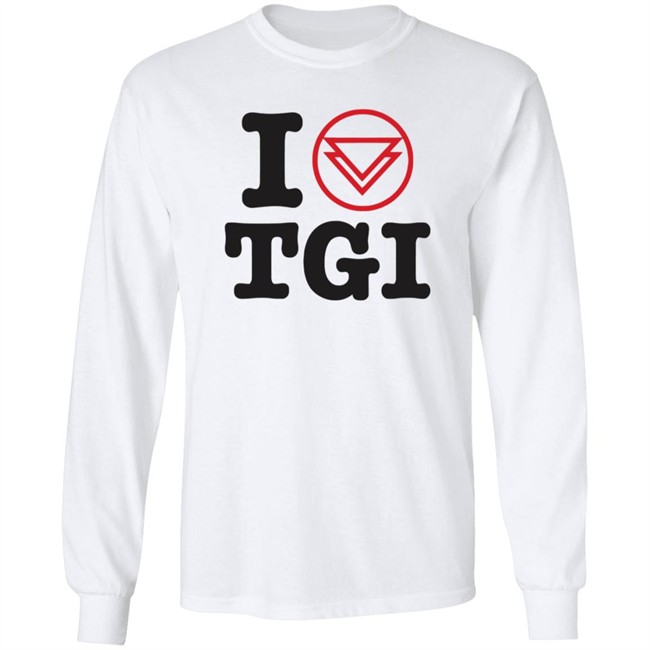 I Heart TGI Kings Road Merch Shirt Kings Road Merch T Shirts I Heart TGI Shirt I Heart TGI Kings Road Merch Shirt Kings Road Merch T Shirts I Heart TGI Shirt