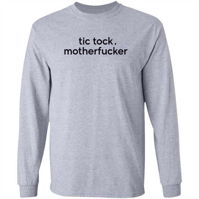 Tic Tock - Motherfucker Tee Shirt Tic Tock - Motherfucker Tee Shirt