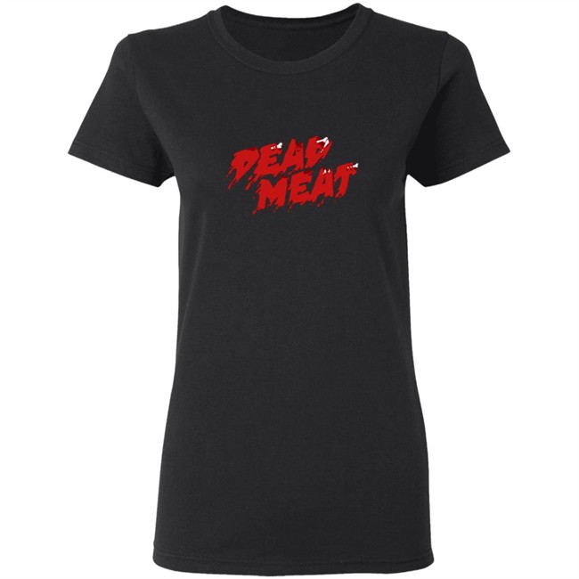 Dead Meat Merch Dead Meat Logo Shirt Dead Meat T Shirt Hoodie Sweatshirt Dead Meat Dead Meat Logo Shirt Dead Meat Merch Dead Meat Logo Shirt Dead Meat T Shirt Hoodie Sweatshirt Dead Meat Dead Meat Logo Shirt