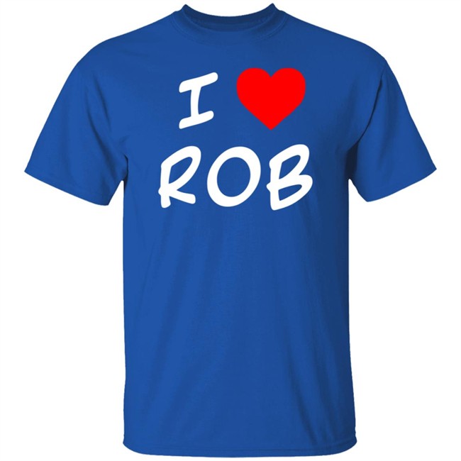Boston Rob Shop Merch I Heart Rob Tee Shirt Boston Rob Shop Merch I Heart Rob Tee Shirt