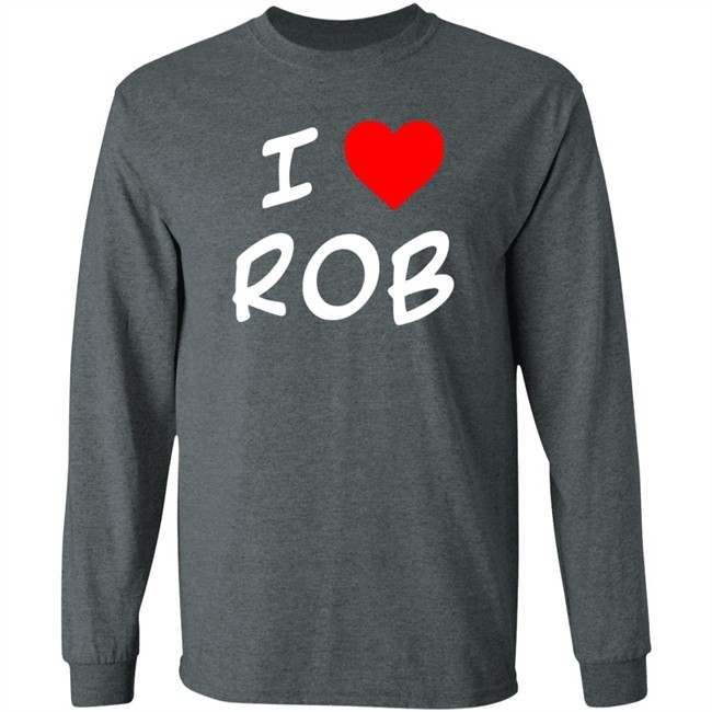 Boston Rob Shop Merch I Heart Rob Tee Shirt Boston Rob Shop Merch I Heart Rob Tee Shirt