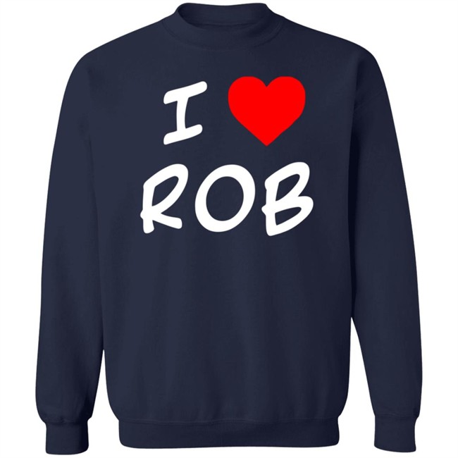 Boston Rob Shop Merch I Heart Rob Tee Shirt Boston Rob Shop Merch I Heart Rob Tee Shirt