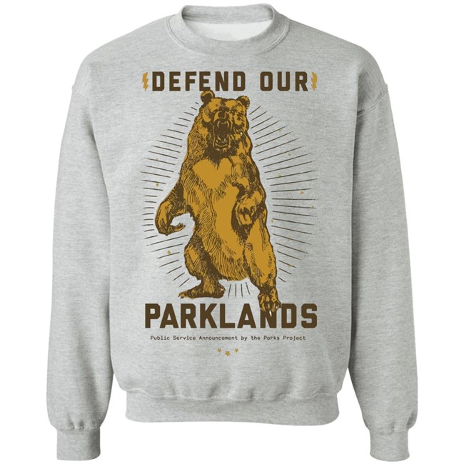 Defend Our Parklands 2020 T Shirt public service announcement by the park project white shirts with sayings Defend Our Parklands 2020 T Shirt public service announcement by the park project white shirts with sayings
