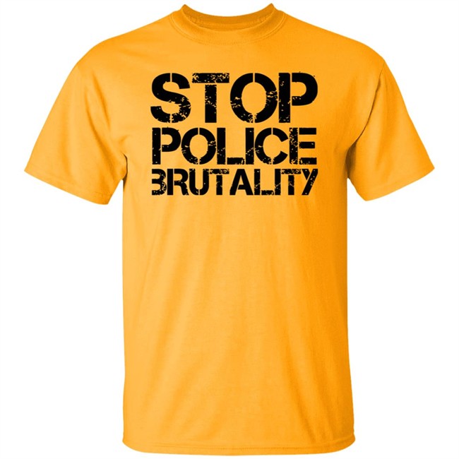 End Police Brutality Shirt Black Lives Matter End Police Brutality T Shirts End Police Brutality Shirt Black Lives Matter End Police Brutality T Shirts