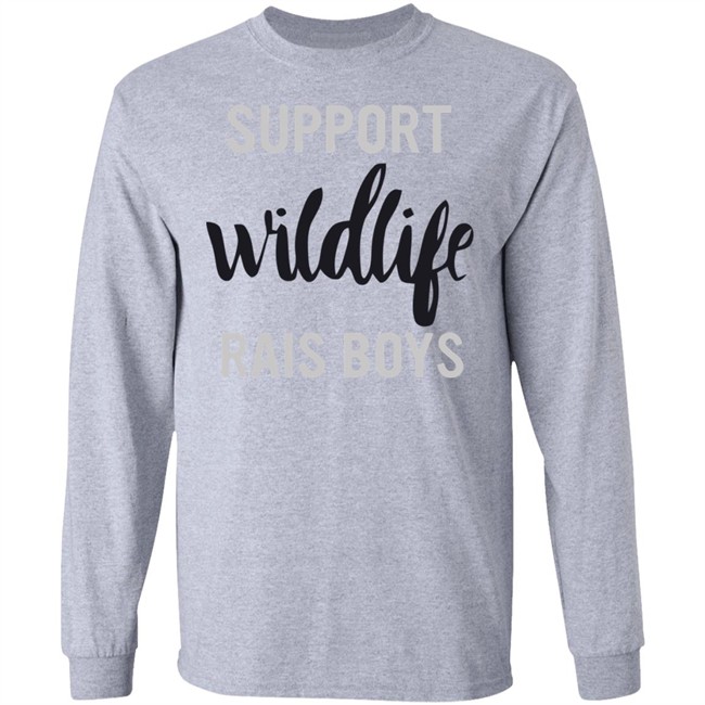 Boy Mom Shirt Support Wildlife Raise Boys Gray T Shirts Boy Mom Shirt Support Wildlife Raise Boys Gray T Shirts
