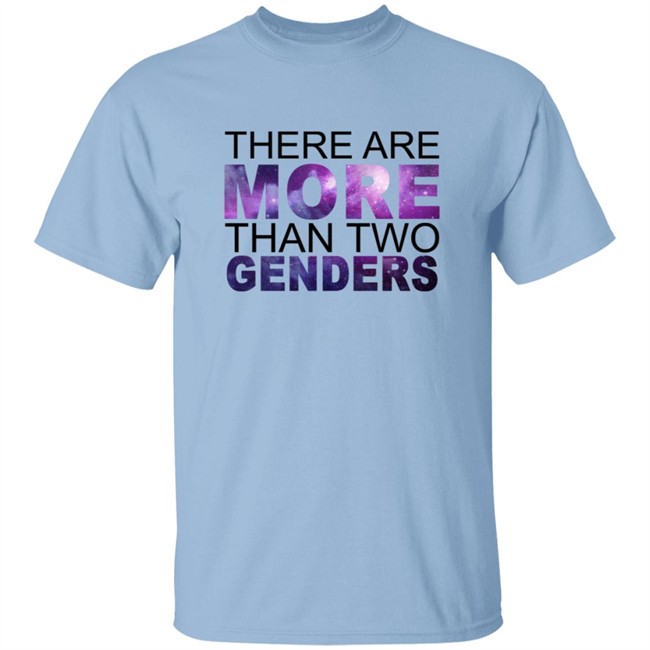 There Are More Than 2 Genders Shirt There Are More Than 2 Genders Shirt
