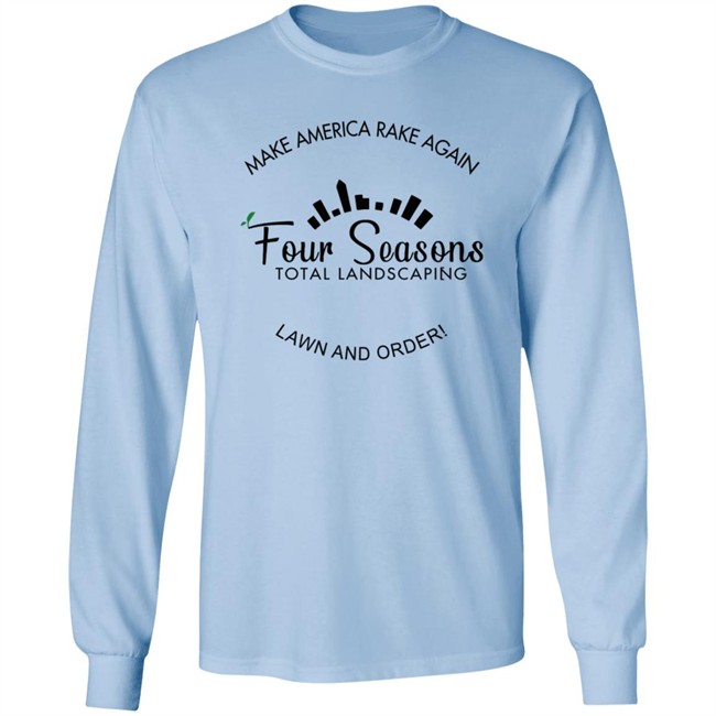 Make America Rake Again Lawn And Order Tee Shirt Make America Rake Again Lawn And Order Tee Shirt