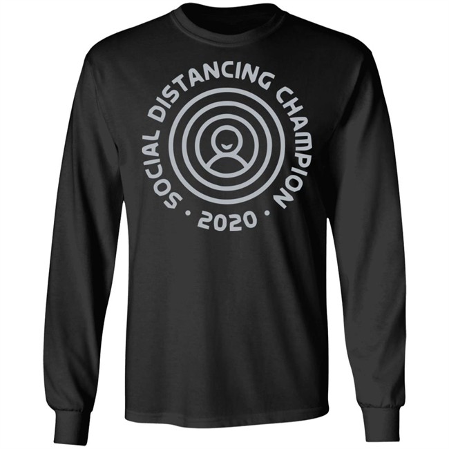 Social Distancing World Champion 2020 Black Shirt Sayings Social Distancing World Champion 2020 Black Shirt Sayings