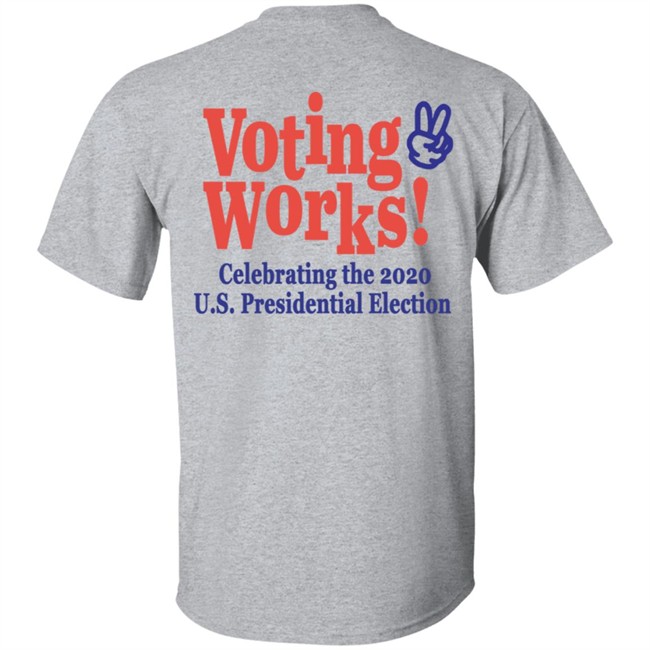 Highsnobiety Merch Voting Works 2020 T Shirt Highsnobiety Merch Voting Works 2020 T Shirt
