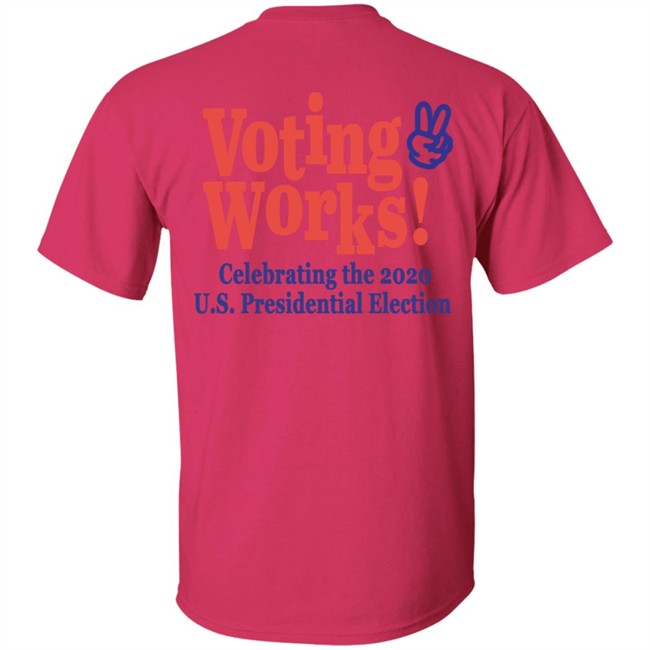 Highsnobiety Merch Voting Works 2020 T Shirt Highsnobiety Merch Voting Works 2020 T Shirt
