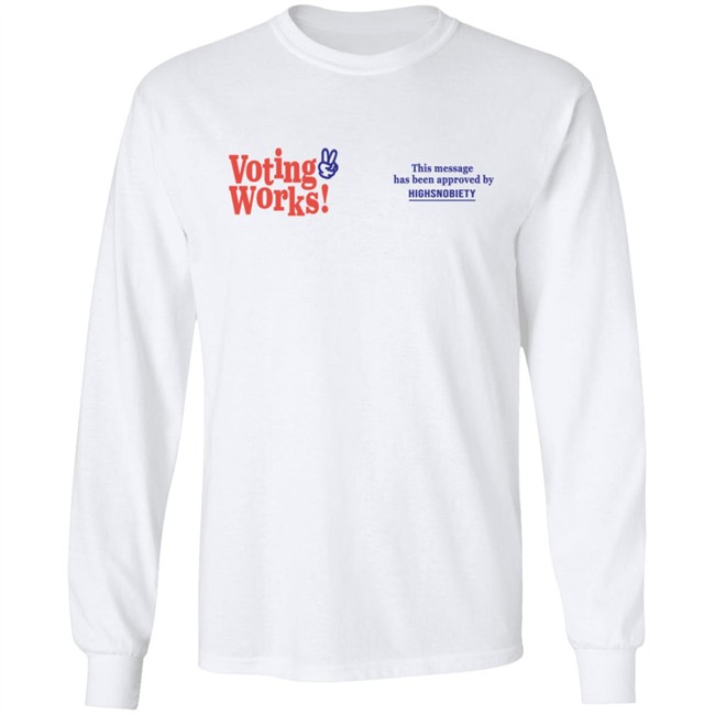 Highsnobiety Merch Voting Works 2020 T Shirt Highsnobiety Merch Voting Works 2020 T Shirt