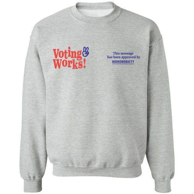 Highsnobiety Merch Voting Works 2020 T Shirt Highsnobiety Merch Voting Works 2020 T Shirt
