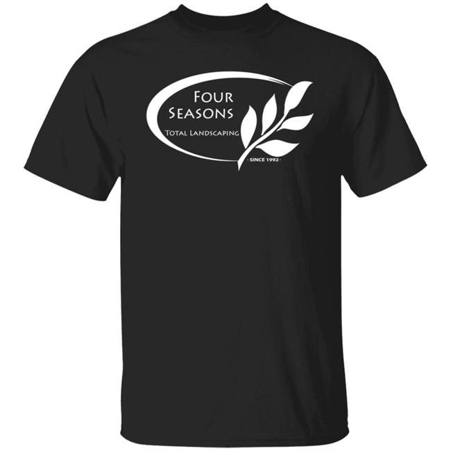 Four Seasons Total Landscaping Green Shirt Four Seasons Total Landscaping Green Shirt