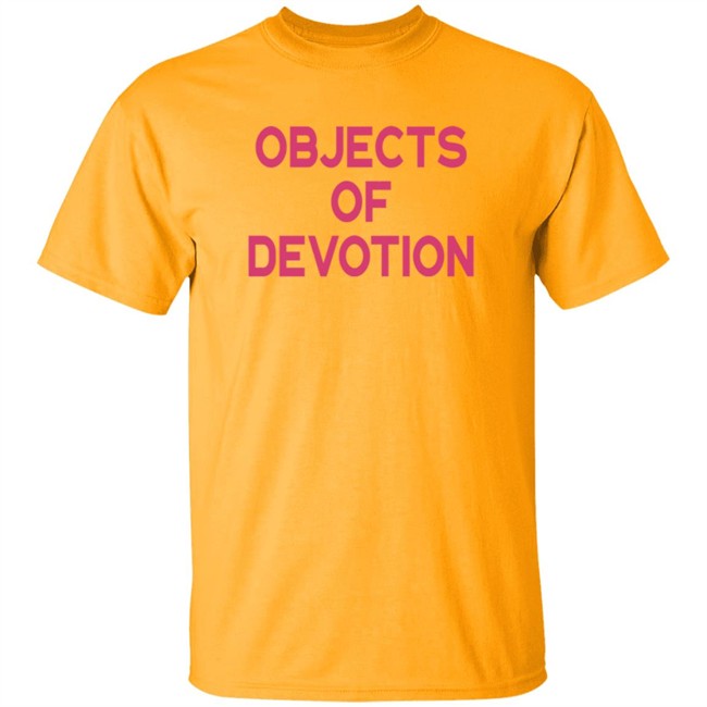 Objects Of Devotion Shirt Objects Of Devotion Shirt