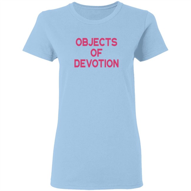 Objects Of Devotion Shirt Objects Of Devotion Shirt