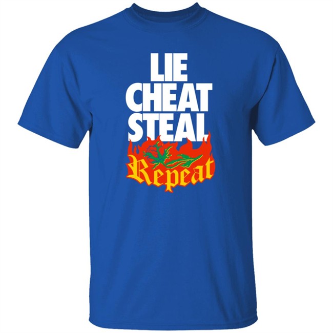 Pro Wrestling Merch Lie Cheat Steal Repeat Shirt Pro Wrestling Merch Lie Cheat Steal Repeat Shirt