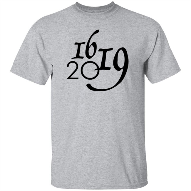 1619 shirt Why 1619 Matter All Lives Matter T Shirt 1619 shirt Why 1619 Matter All Lives Matter T Shirt