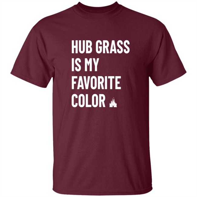 Hub Grass is my Favorite Color Shirt New “Hub Grass is my Favorite Color” Shirt Arrives at Walt Disney World Hub Grass is my Favorite Color Shirt New “Hub Grass is my Favorite Color” Shirt Arrives at Walt Disney World