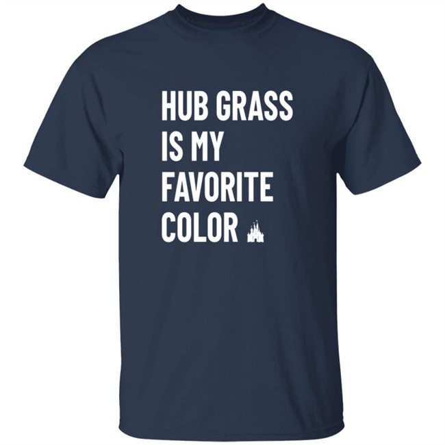 Hub Grass is my Favorite Color Shirt New “Hub Grass is my Favorite Color” Shirt Arrives at Walt Disney World Hub Grass is my Favorite Color Shirt New “Hub Grass is my Favorite Color” Shirt Arrives at Walt Disney World