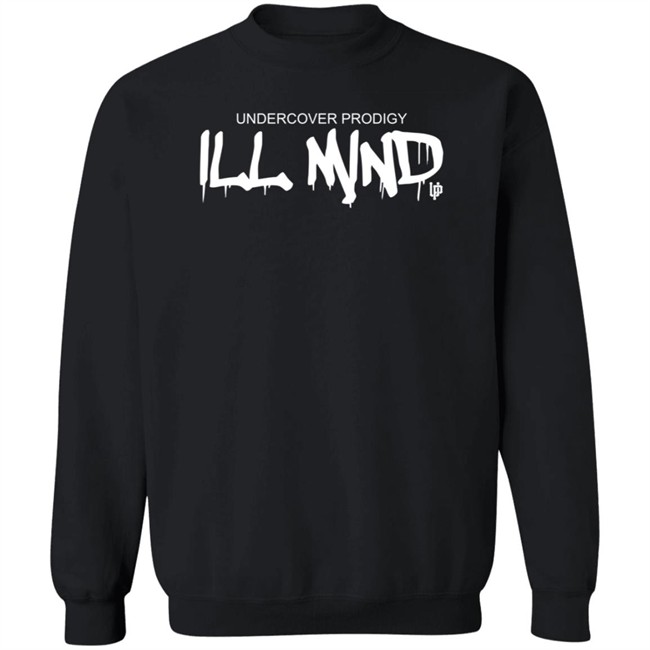 Ill Mind Drip Undercover Prodigy Shirt Undercover Prodigy T Shirts Ill Mind Drip Shirt Ill Mind Drip Undercover Prodigy Shirt Undercover Prodigy T Shirts Ill Mind Drip Shirt