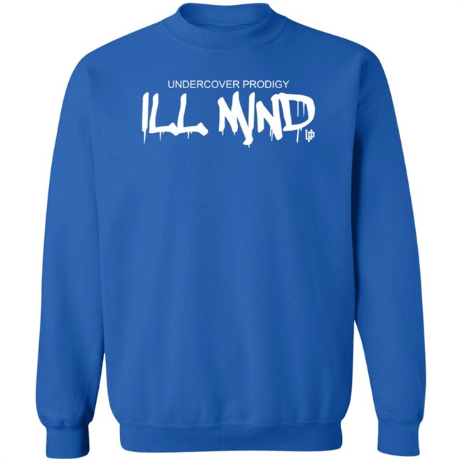 Ill Mind Drip Undercover Prodigy Shirt Undercover Prodigy T Shirts Ill Mind Drip Shirt Ill Mind Drip Undercover Prodigy Shirt Undercover Prodigy T Shirts Ill Mind Drip Shirt