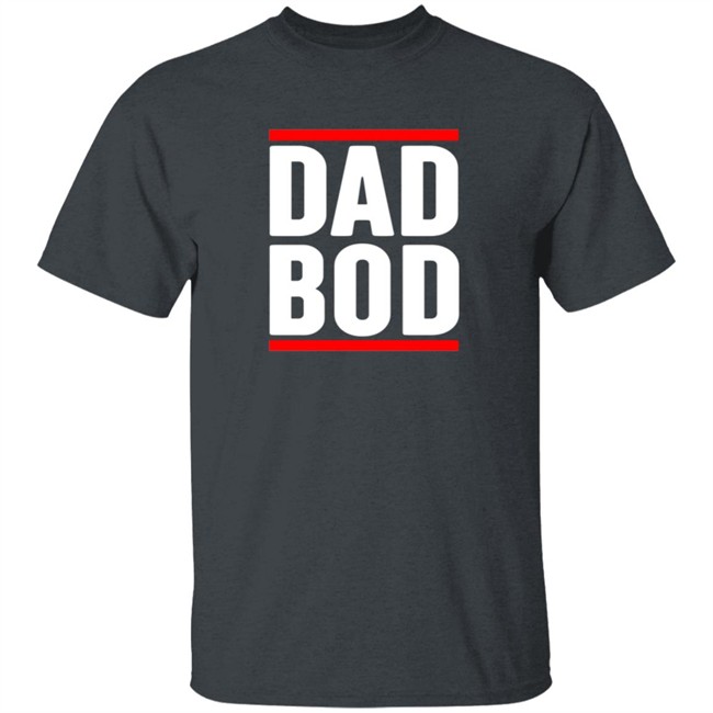Dad Bob Tee Shirt Dad Bob Tee Shirt