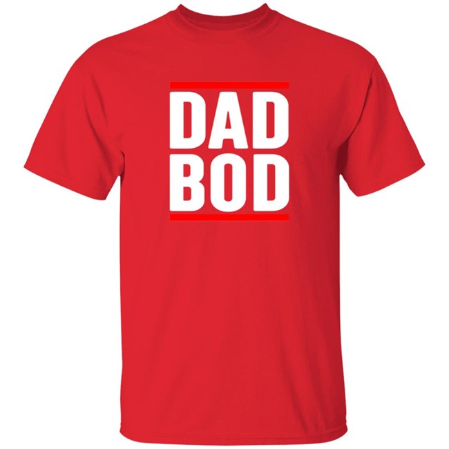 Dad Bob Tee Shirt Dad Bob Tee Shirt