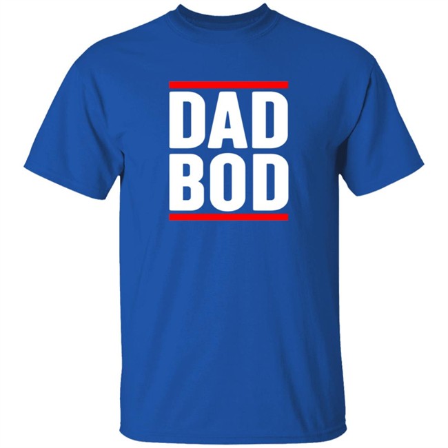Dad Bob Tee Shirt Dad Bob Tee Shirt