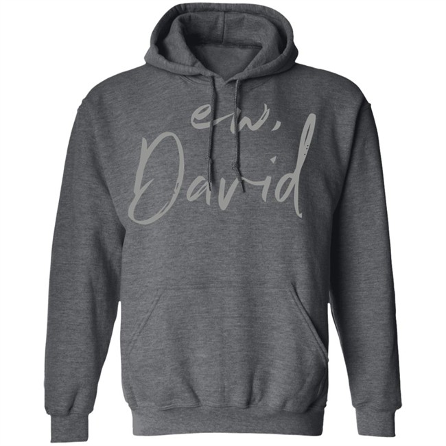 Schitts Creek Ew David Black Shirt Schitts Creek Ew David Black Shirt