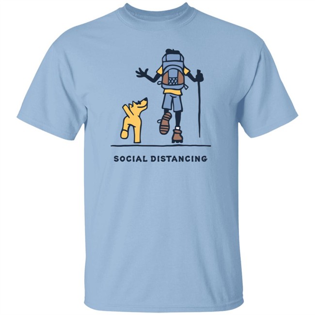 Social Distancing Hike Life Is Good Shirt Life Is Good T Shirts Social Distancing Hike Shirt Social Distancing Hike Life Is Good Shirt Life Is Good T Shirts Social Distancing Hike Shirt