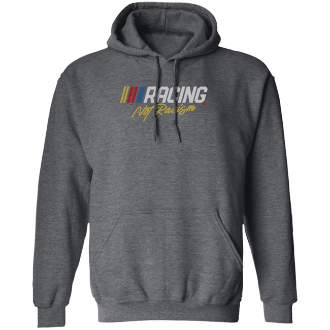 Racing Not Racism BreakingT Shirt BreakingT Shirts Racing Not Racism Shirt Racing Not Racism BreakingT Shirt BreakingT Shirts Racing Not Racism Shirt