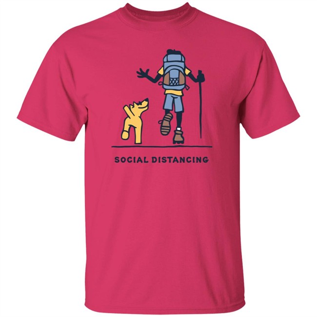 Social Distancing Hike Life Is Good Shirt Life Is Good T Shirts Social Distancing Hike Shirt Social Distancing Hike Life Is Good Shirt Life Is Good T Shirts Social Distancing Hike Shirt