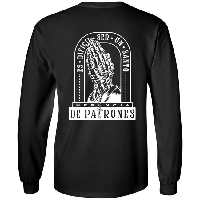 Herencia De Patrones Merch Es Dificil Ser Un Santo Hoodie Herencia De Patrones Merch Es Dificil Ser Un Santo Hoodie