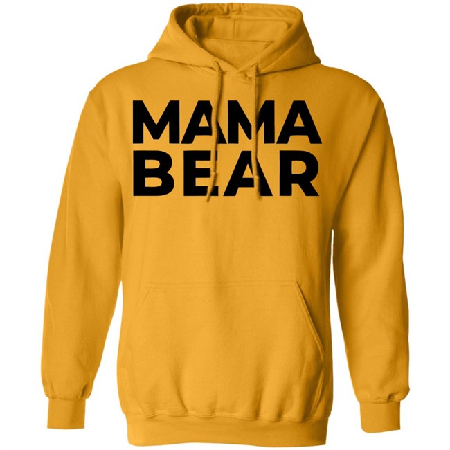 Mama Bear Shirt Gray Hoodie Sweatshirt Mama Bear Shirt Gray Hoodie Sweatshirt
