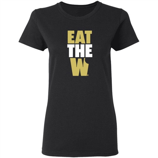 Eat The W T Shirt Eat The W T Shirt