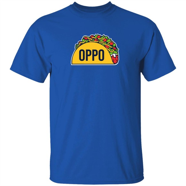 Oppo Taco From Baseball Slanguage T Shirt