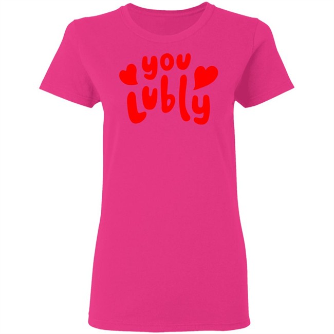 You Lubly Heart Tee Shirt You Lubly Heart Tee Shirt