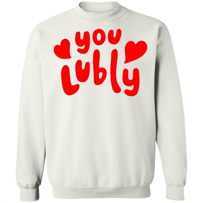 You Lubly Heart Tee Shirt You Lubly Heart Tee Shirt