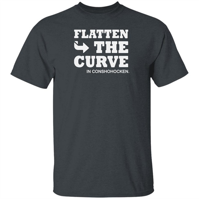Flatten The Curve IN CONSHOHOCKEN Shirt Colonial Neighborhood Council Black Shirt Flatten The Curve IN CONSHOHOCKEN Shirt Colonial Neighborhood Council Black Shirt