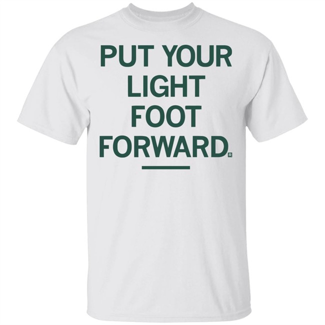 Raygun's Put Your Lightfoot Forward T-shirt The best Lori Lightfoot meme-inspired products