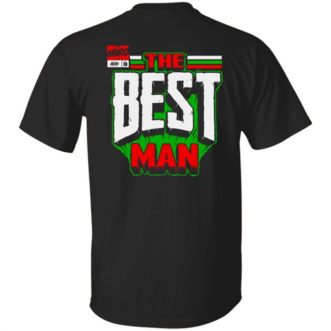 Shopaew All Elite Wrestling Miro The Best Man Shirt Shopaew All Elite Wrestling Miro The Best Man Shirt